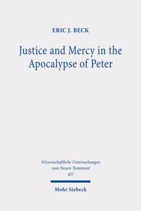 Justice and Mercy in the Apocalypse of Peter