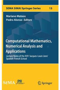 Computational Mathematics, Numerical Analysis and Applications
