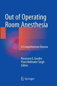 Out of Operating Room Anesthesia