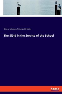 Slöjd in the Service of the School