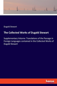 Collected Works of Dugald Stewart