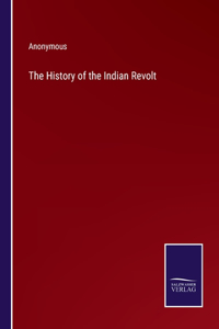 History of the Indian Revolt