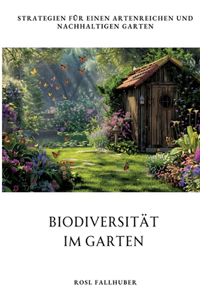 Biodiversität im Garten