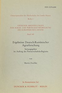 Ergebnisse Deutsch-Rumanischer Agrarforschung