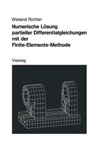 Numerische Lösung Partieller Differentialgleichungen Mit Der Finite-Elemente-Methode