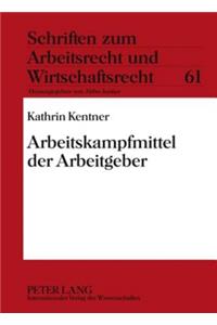 Arbeitskampfmittel Der Arbeitgeber