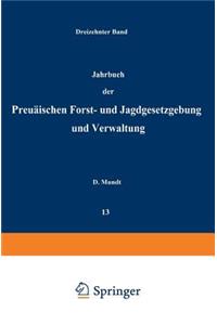 Jahrbuch Der Preußischen Forst- Und Jagdgesetzgebung Und Verwaltung