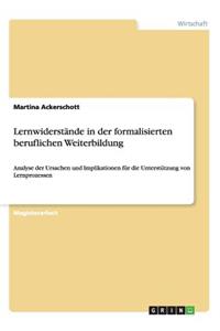 Lernwiderstände in der formalisierten beruflichen Weiterbildung