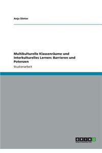 Multikulturelle Klassenräume und Interkulturelles Lernen