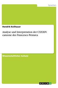 Analyse und Interpretation der CXXXIV. canzone des Francesco Petrarca