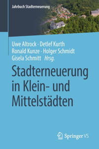 Stadterneuerung in Klein- Und Mittelstädten