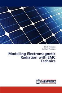 Modelling Electromagnetic Radiation with EMC Technics