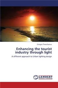 Enhancing the Tourist Industry Through Light