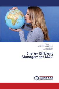 Energy Efficient Management MAC