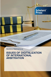 Issues of Digitalization of International Arbitration