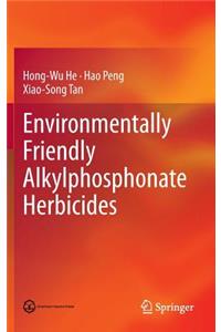 Environmentally Friendly Alkylphosphonate Herbicides