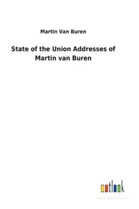 State of the Union Addresses of Martin van Buren
