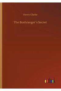 The Bushranger´s Secret