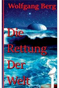 Die Rettung der Welt