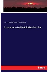 summer in Leslie Goldthwaite's life