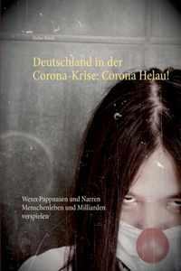 Deutschland in der Corona-Krise