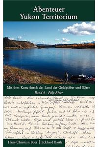 Abenteuer Yukon Territorium Band 4