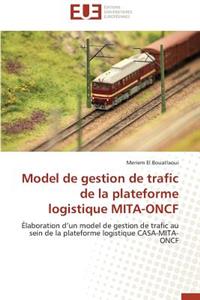 Model de Gestion de Trafic de la Plateforme Logistique Mita-Oncf