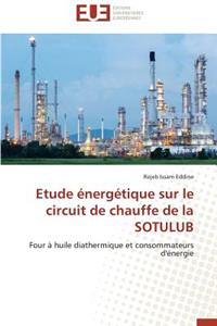 Etude Énergétique Sur Le Circuit de Chauffe de la Sotulub