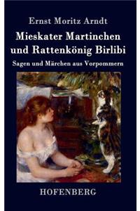Mieskater Martinchen und Rattenkönig Birlibi
