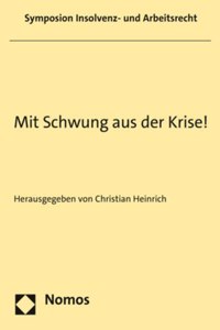 Mit Schwung Aus Der Krise!