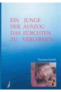 Junge, der auszog das Fürchten zu verlernen