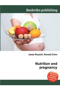 Nutrition and Pregnancy