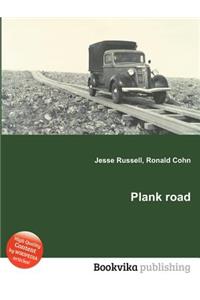 Plank Road