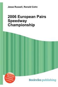 2006 European Pairs Speedway Championship