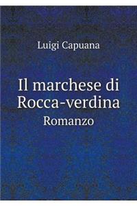 Il marchese di Rocca-verdina Romanzo