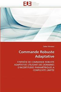 Commande robuste adaptative