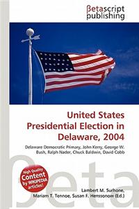 United States Presidential Election in Delaware, 2004
