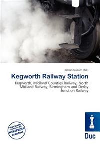 Kegworth Railway Station