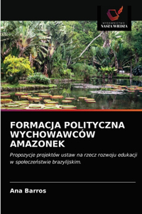 Formacja Polityczna Wychowawców Amazonek