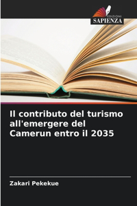 contributo del turismo all'emergere del Camerun entro il 2035