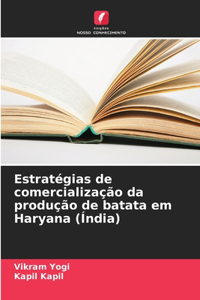 Estratégias de comercialização da produção de batata em Haryana (Índia)