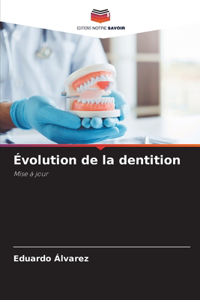 Évolution de la dentition