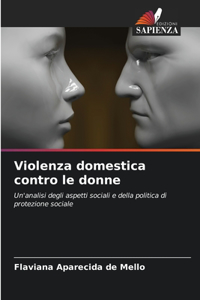 Violenza domestica contro le donne