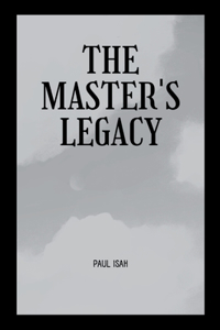 The Master's Legacy