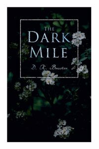 The Dark Mile