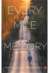 Every Mile a Memory