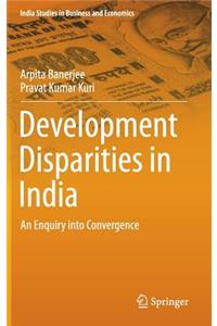 Development Disparities in India