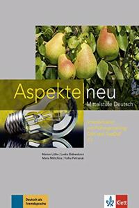 Aspekte Neu Mittelstufe Deutsch Intensivtrainer Mit Prufungstraining DSH und TestDaf C1 [Paperback] Marion lutke; lenka Bidnenkova and maria militchina, volha petrasiuk(Goyal Publishers)