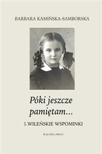 Poki Jeszcze Pamietam...