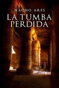 La tumba perdida / The Lost Tomb